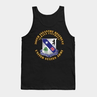 360th Infantry Regiment  - Always Faithful X 300 Tank Top